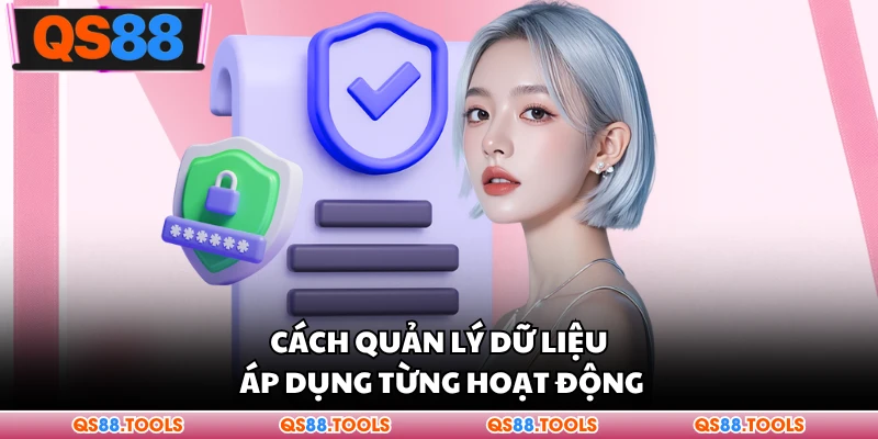Cách quản lý ứng dụng dữ liệu từng hoạt động